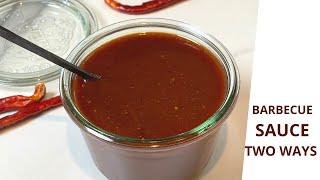 Two Amazing Barbecue Sauce Recipes