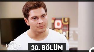 Adını Feriha Koydum 30. Bölüm HD