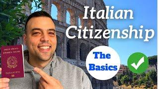 Italian Citizenship by Descent: How to Get Started