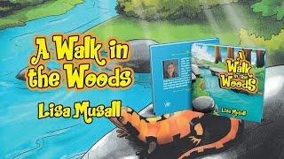 A Walk in the Woods by Lisa Musall | Writers Republic LLC