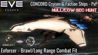 EVE Echoes - Enforcer CONCORD Cruiser & Faction Cruiser/BS - PvP - Null/Low Sec - Kite/Brawl Build