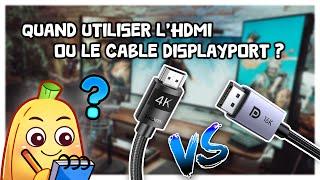 DisplayPort ou HDMI ? Quand devez-vous utiliser quel câble (avec détails 1.2, 1.4 2.1...)