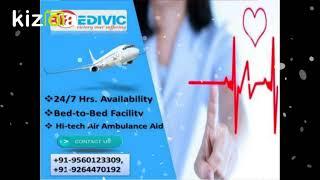 Use Most Authentic Lifesaver Air Ambulance Services in Ahmedabad by Medivic