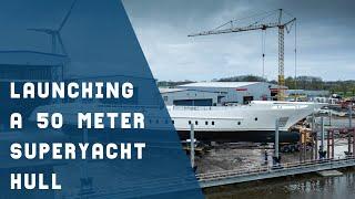 Launching a 50 meter superyacht hull at Talsma Shipyards