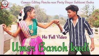 Ho Full Song Video/ Umer Banoh kudi /Anita/ Ganesh Deogam