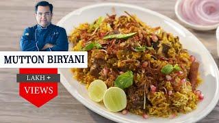 Mutton Biryani recipe | Easy and tasty Biryani Recipe | Chef Ajay Chopra Recipes