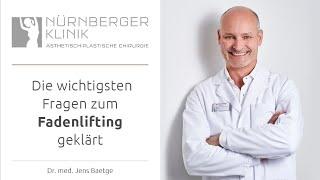 Fadenlifting  Die wichtigsten Fragen beantwortet von ‍️ Dr. Baetge