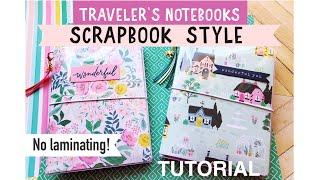 Memory Keeping Traveler’s Notebooks •Scrapbook Style!  *TUTORIAL*