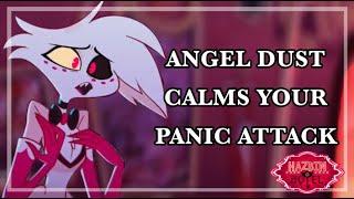 Angel Dust Comforts You During A Panic Attack//Angel Dust x Listener//ASMR