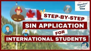 Step-by-Step SIN Application for International Students