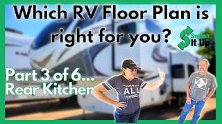 Which RV Floor Plan is Right for you? (Rear Kitchen Part 3 of 6)