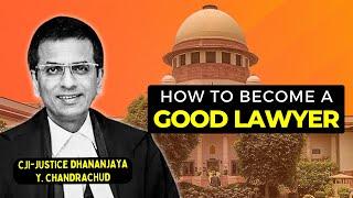 Practical Tips to Young Advocates and Law Students by CJI Chandrachud