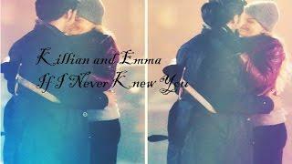 Killian and Emma, If I Never Knew You