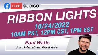 Ribbon Lights - with Paul Watts