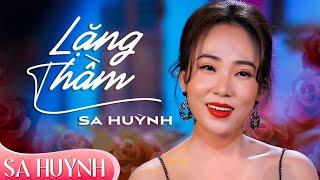 HOT nhất hôm nay LẶNG THẦM | Sa Huỳnh