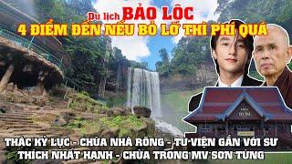 Du Lịch Bảo Lộc, 4 Địa Điểm Nếu Bỏ Lỡ Thì Phí Quá, Toàn Là Những Địa Điểm Đặc Biệt!