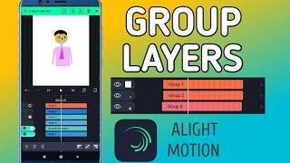 How to group layers in alight motion #alightmotion #grouplayers