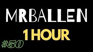 1 Hour of MrBallen #50 (no intro)