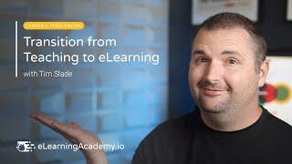 How to Transition from Teaching to eLearning & Instructional Design