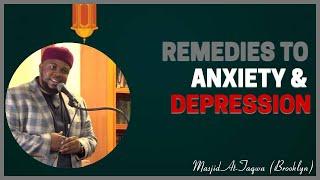 REMEDIES TO ANXIETY & DEPRESSION || BY USTADH ABDUL RASHID