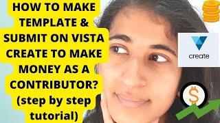 HOW TO MAKE A TEMPLATE & SUBMIT ON VISTA CREATE TO MAKE MONEY AS A CONTRIBUTOR?(step by step)