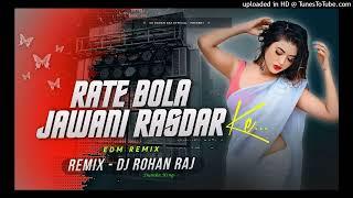 RET BOLA JAWANI RASDAR KE (REMIX)  DJ ROHAN RAJ(1080P_HD) @DjRohanRajOfficial