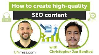 Christopher Jan Benitez: How to create high-quality SEO content