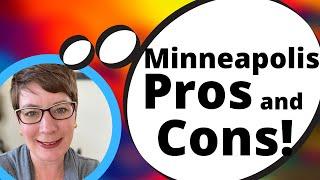 Living in Minneapolis Pros and cons