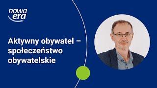 Aktywny obywatel – społeczeństwo obywatelskie