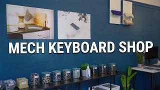 I Opened A Mechanical Keyboard Shop