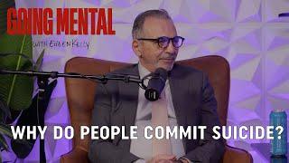 Why Do People Commit Suicide? Director of Suicide Prevention at Mount Sinai