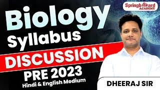 Biology Syllabus Discussion for PRE 2023 by Dheeraj Sir