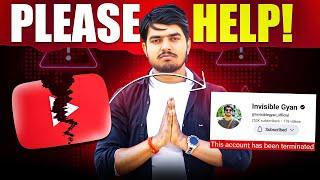 मेरा YouTube Channel होगा Delete Please Help !!