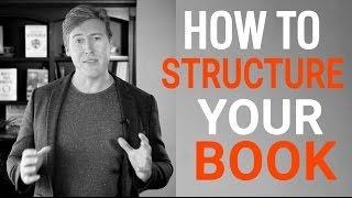 Simple Methods for Structuring Your Book & Start Writing