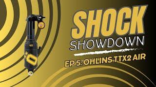Shock Showdown Ep. 5: Is the Ohlins TTX2 Air the Ultimate MTB Shock?
