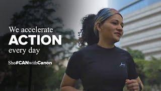 We accelerate action every day #NotJustWomensDay | She#CANwithCanon