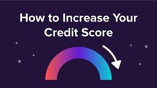 How to Increase your Credit Score