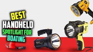 Top 5 Best Handheld Spotlights for Boating [Review] - Super Bright Rechargeable Spotlight [2023]