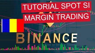 TUTORIAL BINANCE  SPOT SI MARGIN TRADING IN ROMANA