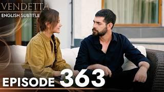 Vendetta Episode 363 | Kan Cicekleri (English Subtitled)