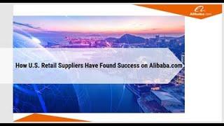 03/18/2021 RVCF Webinar: How U.S. Retail Suppliers Have Found Success on Alibaba.com