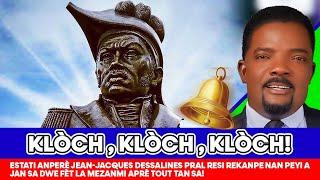 ESTATI ANPERÈ JEAN JACQUES DESSALINES PRAL RESI  REKANPE NAN PEYI A JAN SA DWE FÈT LA MEZANMI !!!