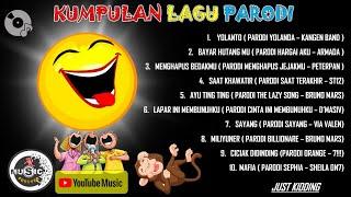 KUMPULAN LAGU PARODI LUCU ~ LUMAYAN UNTUK MENGHIBUR DI WAKTU LUANG