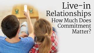 Live-in Relationships: How Much Does Commitment Matter? | Sadhguru