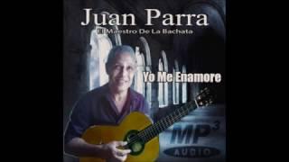 Juan Parra - Yo Me Enamore