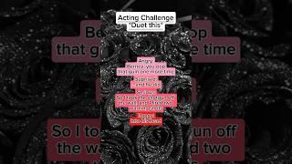 ️ACTING CHALLENGE!️(duet this) #share #fyp #tyforwatching #yt #actingchallenge