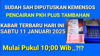 KABAR TERBARU HARI INI KPM PKH BPNT PUKUL 10;00 TERKAIT PENCAIRAN PKH PLUS TAMBAHAN