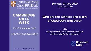 Cambridge Data Week 2020: Who are the winners and losers of good data practices?