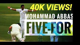 Mohammad Abbas Wickets | Must Watch   | The Return Asif || 4K Video || Must Watch