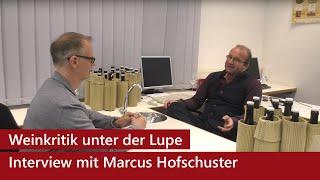 Marcus Hofschuster über professionelle Weinkritik, Parker und die Reproduzierbarkeit von Punkten.